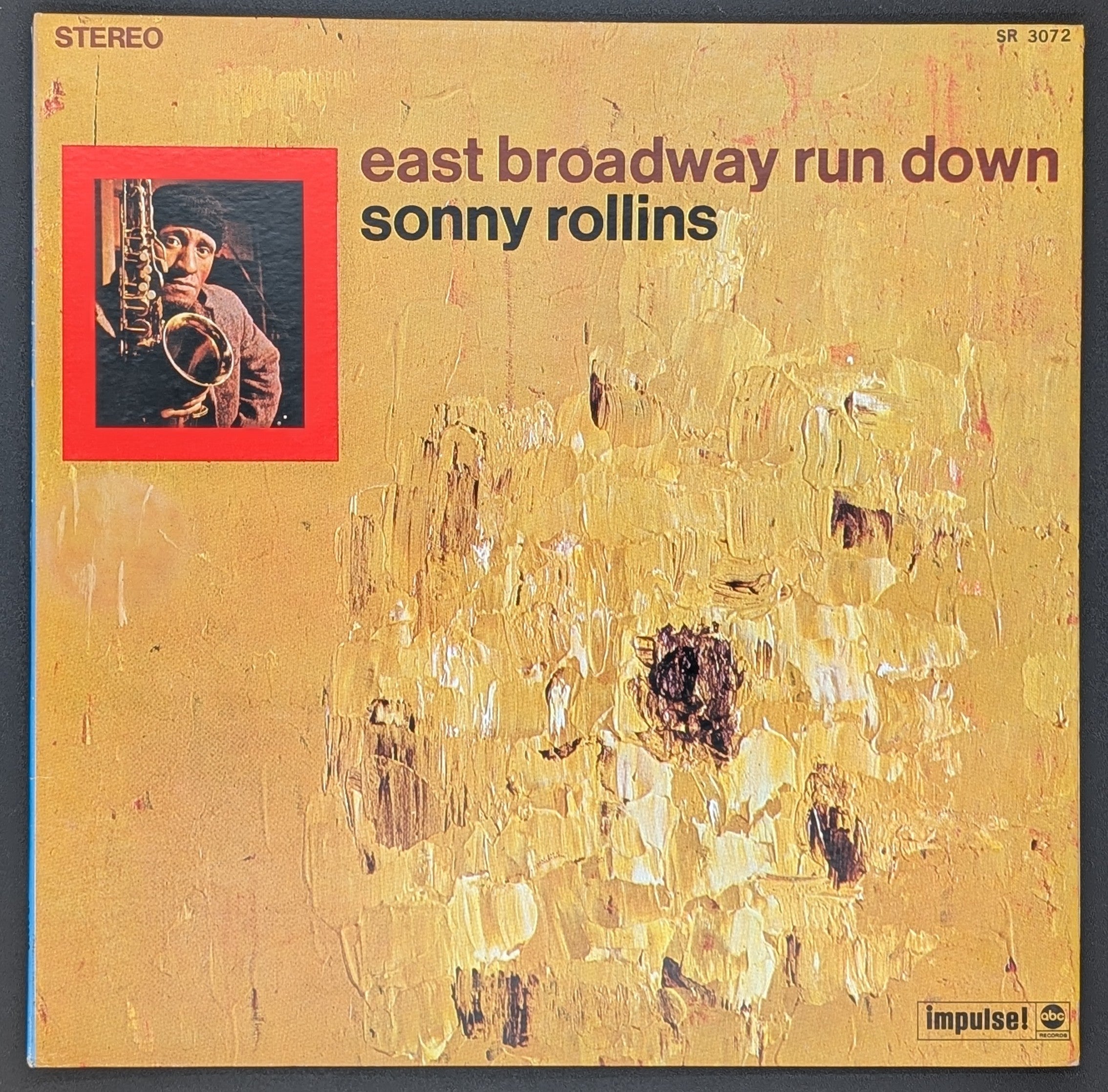 Sonny Rollins - East Broadway Run Down