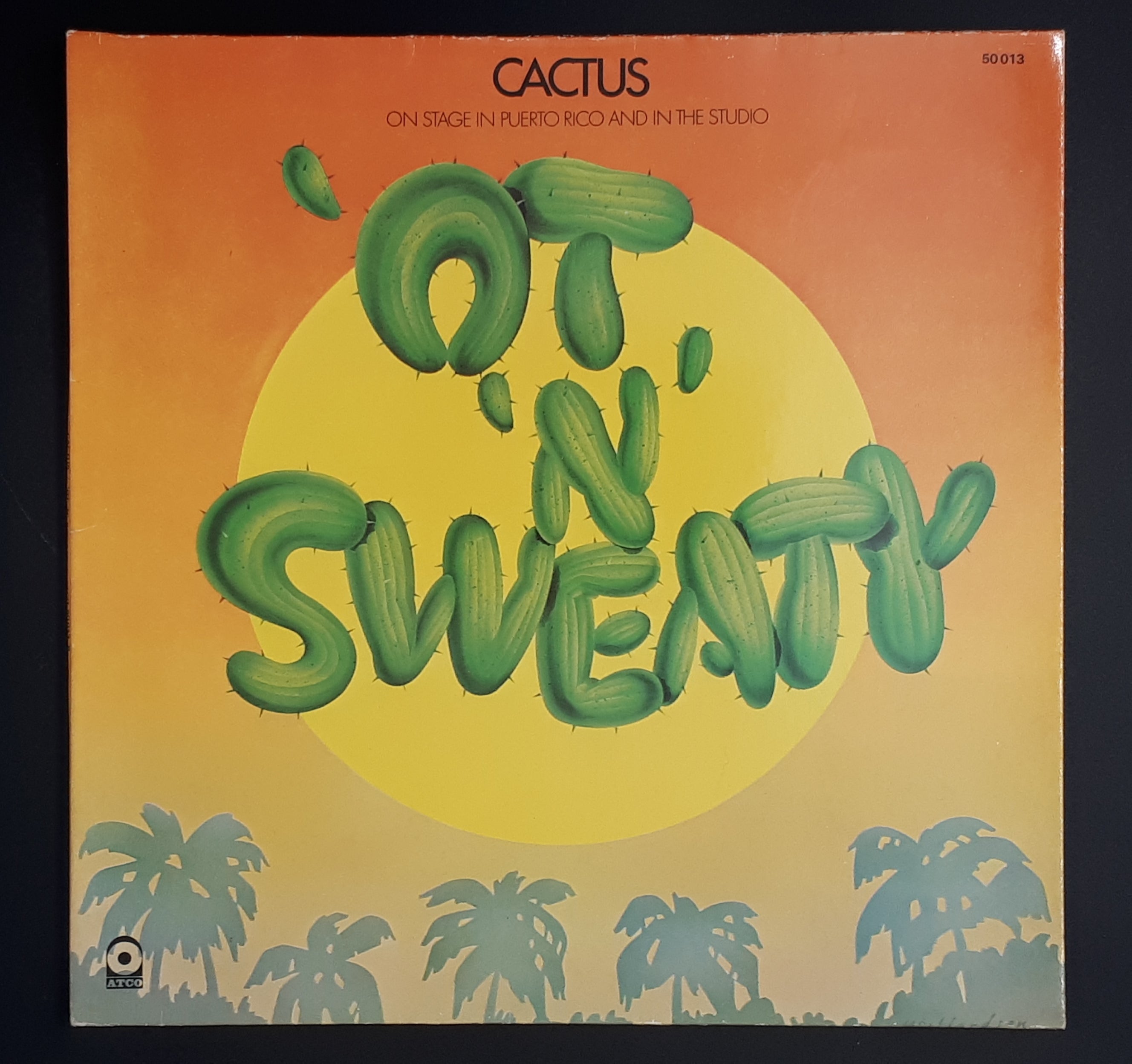 Cactus - Ot 'N' Sweaty