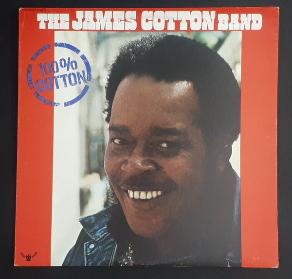 The James Cotton Band - 100% Cotton