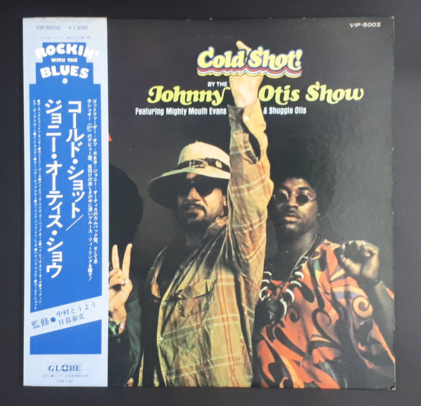 The Johnny Otis Show Featuring Delmar "Mighty Mouth" Evans & Shuggie Otis - Cold Shot!