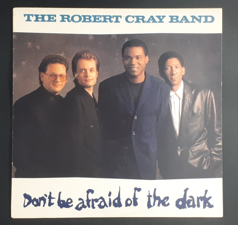 The Robert Cray Band - Don't Be Afraid Of The Dark