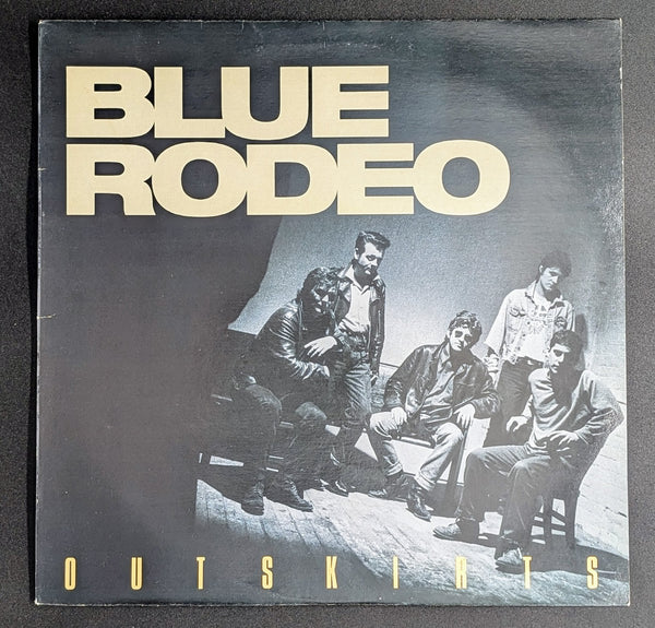 Blue Rodeo - Outskirts ** Sold **