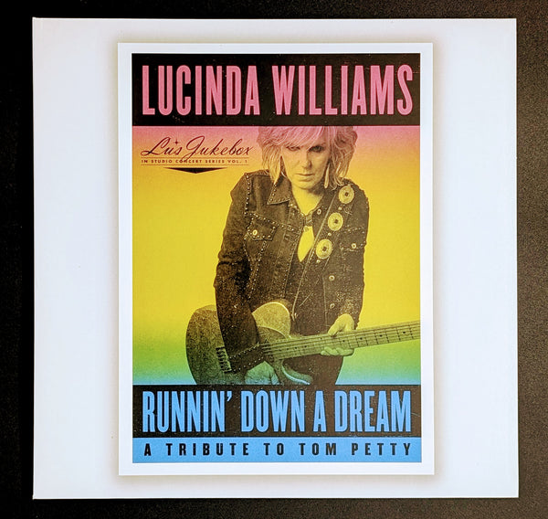 Lucinda Williams - Runnin' Down A Dream (A Tribute To Tom Petty) ** Sold **