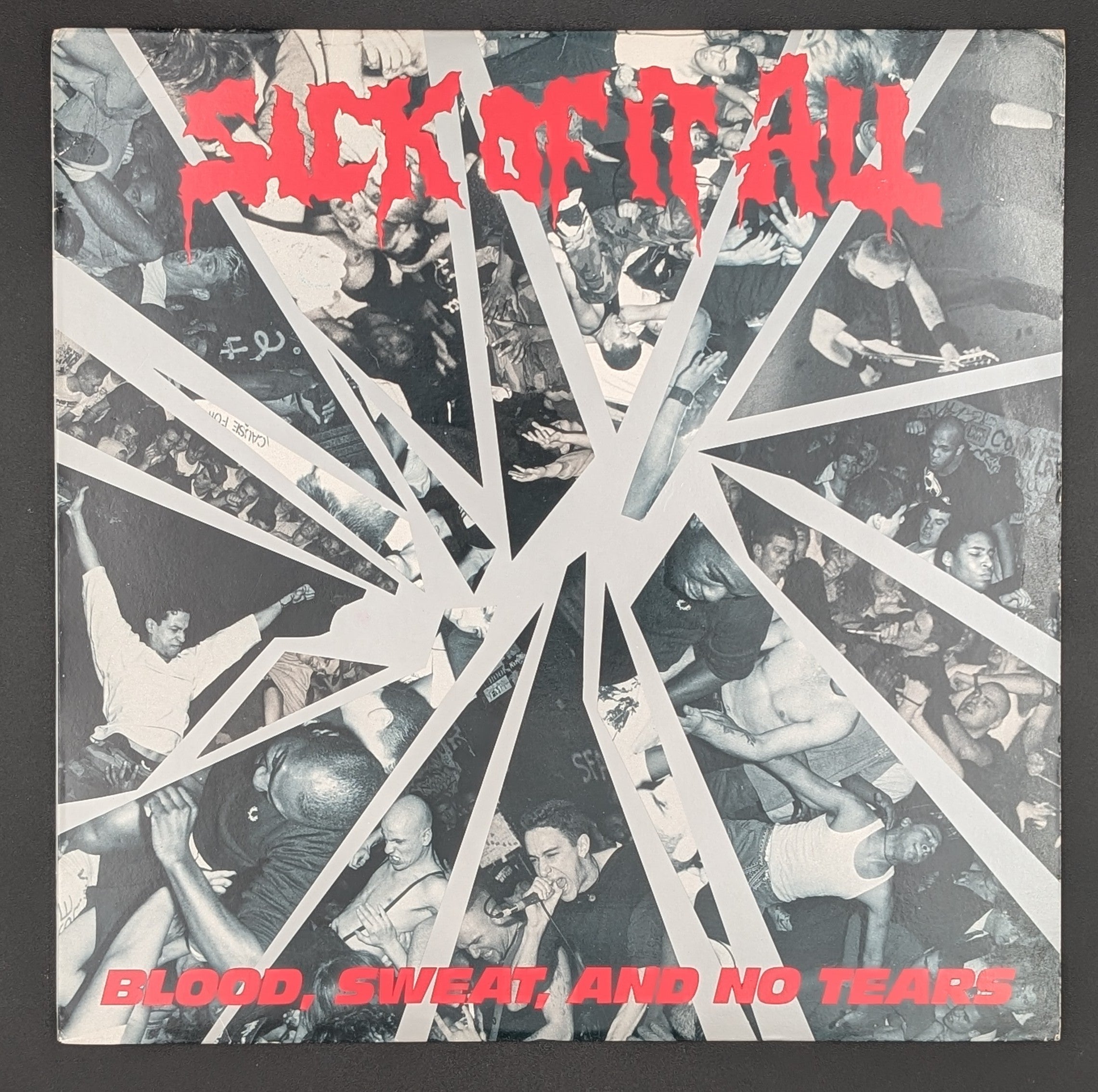 Sick Of It All - Blood, Sweat, And No Tears
