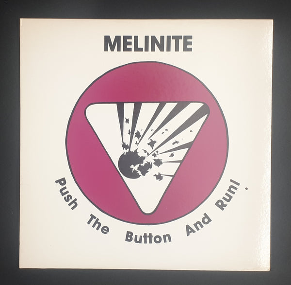 Melinite - Push The Button And Run!